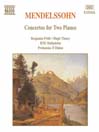 MENDELSSOHN: Concertos for Two Pianos in a Flat Major and E Major